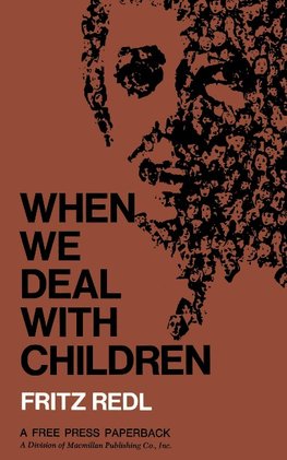 When We Deal with Children