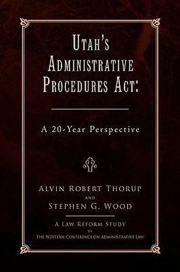 Utah's Administrative Procedures ACT