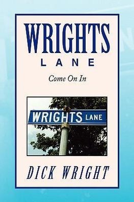 WRIGHTS LANE