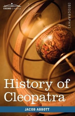 History of Cleopatra, Queen of Egypt