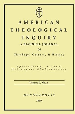 American Theological Inquiry, Volume Two, Issue Two