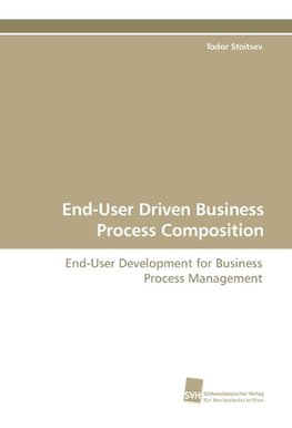 End-User Driven Business Process Composition