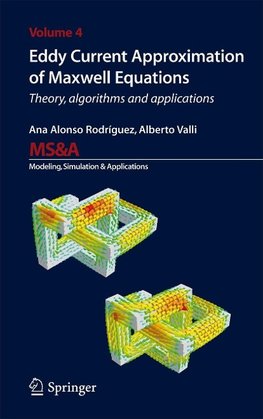 Eddy Current Approximation of Maxwell Equations