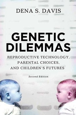 Davis, D: Genetic Dilemmas