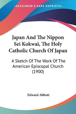 Japan And The Nippon Sei Kokwai, The Holy Catholic Church Of Japan