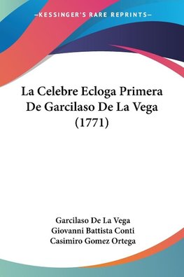 La Celebre Ecloga Primera De Garcilaso De La Vega (1771)