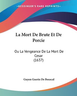 La Mort De Brute Et De Porcie