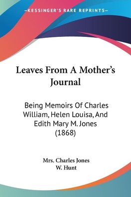 Leaves From A Mother's Journal