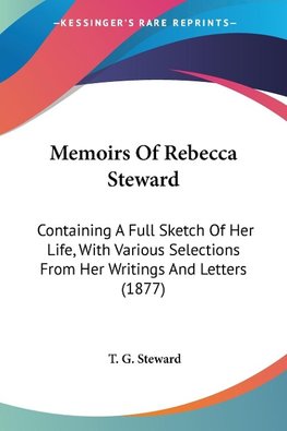 Memoirs Of Rebecca Steward