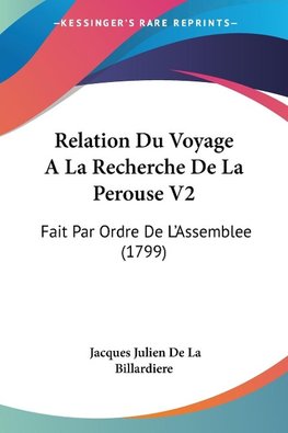 Relation Du Voyage A La Recherche De La Perouse V2