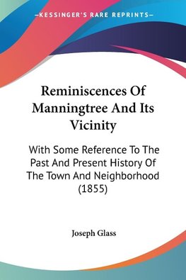 Reminiscences Of Manningtree And Its Vicinity