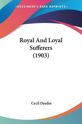 Royal And Loyal Sufferers (1903)