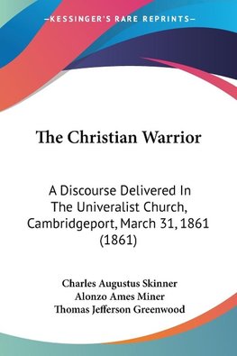 The Christian Warrior