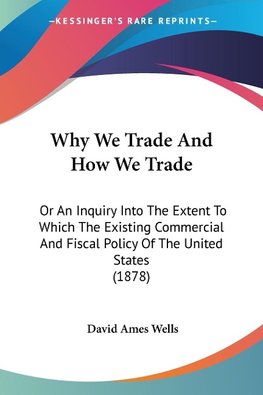 Why We Trade And How We Trade