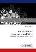 'A Charade of Innocence and Vice'