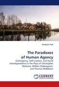 The Paradoxes of Human Agency