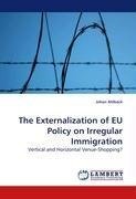 The Externalization of EU Policy on Irregular Immigration