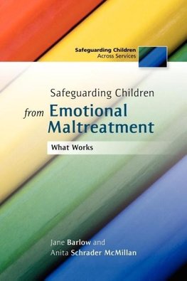 Safeguarding Children from Emotional Maltreatment