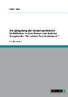 Die Spiegelung der deutsch-polnischen Verhältnisse in dem Roman von Andrzej Szczypiorski: "Die schöne Frau Seidenman"