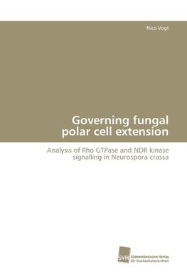 Governing fungal polar cell extension