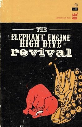 The Elephant Engine High Dive Revival