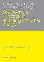 Soziologische Karrieren in autobiographischer Analyse