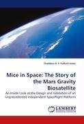 Mice in Space: The Story of the Mars Gravity Biosatellite