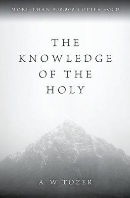 KNOWLEDGE OF THE HOLY