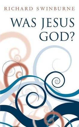 Was Jesus God?