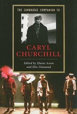 The Cambridge Companion to Caryl Churchill