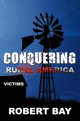 Conquering Rural America