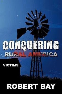 Conquering Rural America