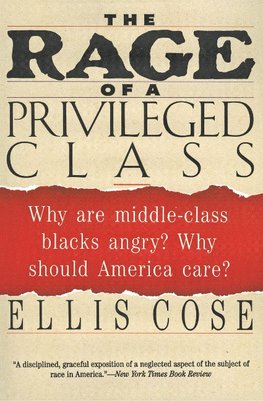 Rage of a Privileged Class, The