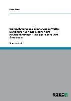 Wahrnehmung und Erinnerung in Walter Benjamins "Berliner Kindheit um neunzehnhundert" und der "Lehre vom Ähnlichen"