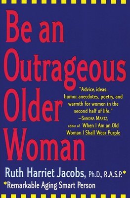 Be an Outrageous Older Woman