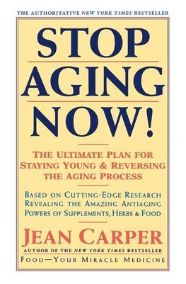 Stop Aging Now!