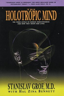 Holotropic Mind, The