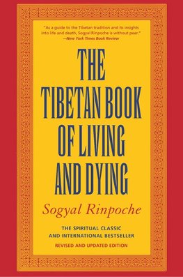 Tibetan Book of Living and Dying, The