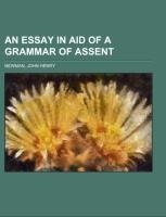 An Essay In Aid Of A Grammar Of Assent