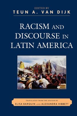 Racism and Discourse in Latin America