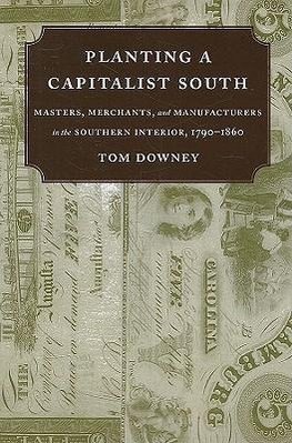 Planting a Capitalist South