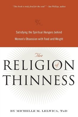 The Religion of Thinness