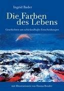 Die Farben des Lebens