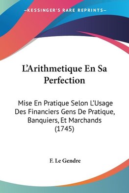 L'Arithmetique En Sa Perfection