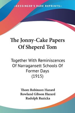 The Jonny-Cake Papers Of Sheperd Tom