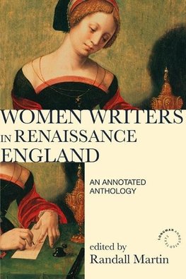 Martin, R: Women Writers in Renaissance England