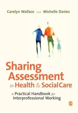 Sharing Assessment in Health and Social Care