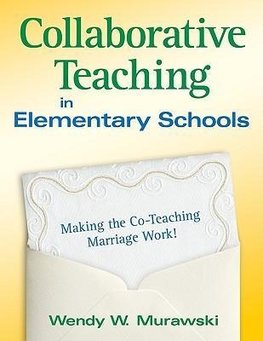 Murawski, W: Collaborative Teaching in Elementary Schools