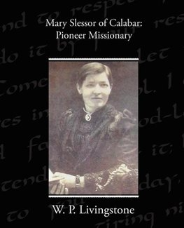 Mary Slessor of Calabar