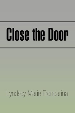 Close the Door